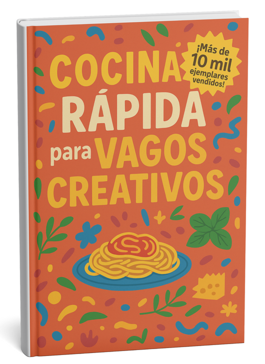 Cocina Rápida para Vagos Creativos